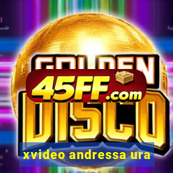 xvideo andressa ura